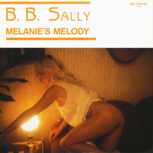 B. B. SALLY - Melanie's Melody