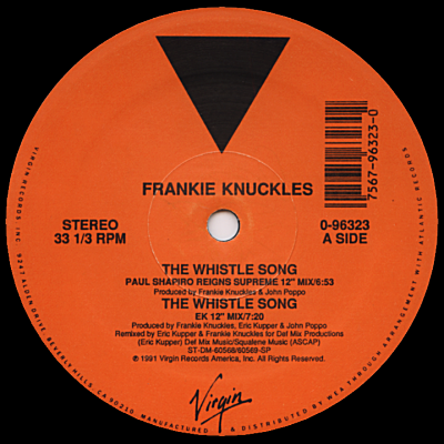 FRANKIE KNUCKLES - The Whistle Song