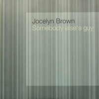 JOCELYN BROWN<br>- Somebody Else's Guy (1996 Remix)