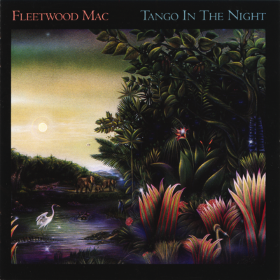 FLEETWOOD MAC - Tango In The Night