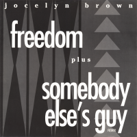 JOCELYN BROWN<br>- Freedom (c/w) Somebody Else's Guy (Remix)