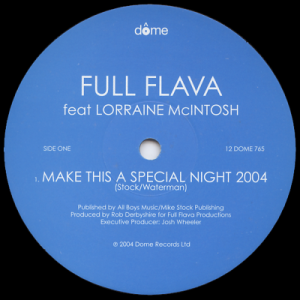 FULL FLAVA feat LORRAINE McINTOSH - Make This A Special Night 2004