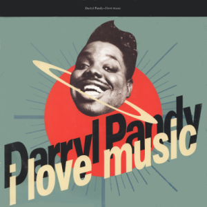 DARRYL PANDY - I Love Music