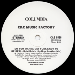 C&C MUSIC FACTORY - Do You Wanna Get Funky/Got To Be Real (Robi-Rob's Hip-Hop Junkies Mix)