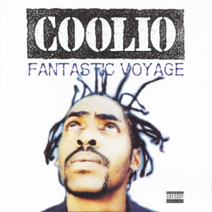 COOLIO - Fantastic Voyage