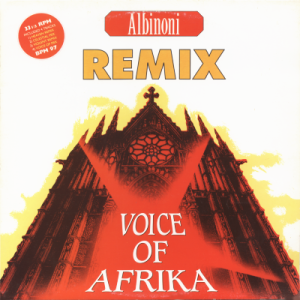VOICE OF AFRIKA - Albinoni (Remix)