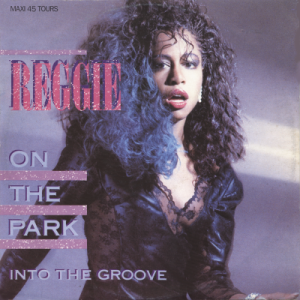 REGGIE - Into The Groove (c/w) On The Park