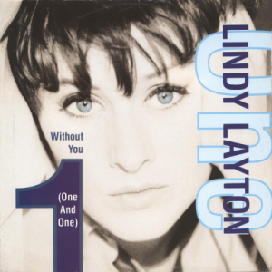LINDY LAYTON - Without You (One And One)