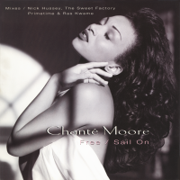 CHANTE MOORE<br>- Free / Sail On