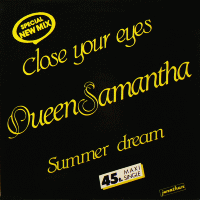 QUEEN SAMANTHA - Close Your Eyes (Special New Mix)