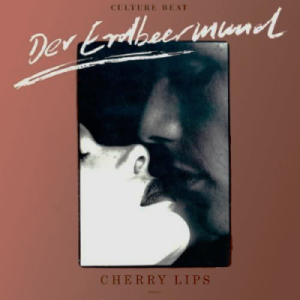 CULTURE BEAT - (Cherry Lips) Der Erdbeermund