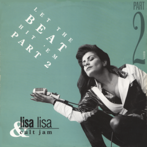 LISA LISA AND CULT JAM - Let The Beat Hit 'Em Part 2