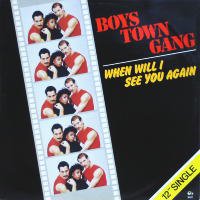 BOYS TOWN GANG<br>- When Will I See You Again