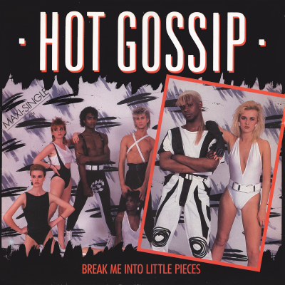 hot gossip break me into little pieces レコード セール