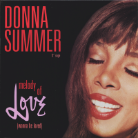 DONNA SUMMER<br>- Melody Of Love (Wanna Be Loved)