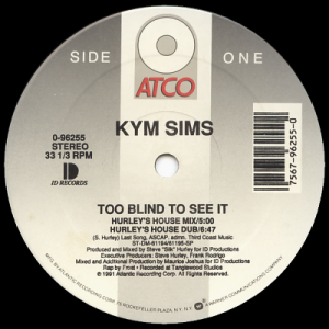KYM SIMS - Too Blind To See It