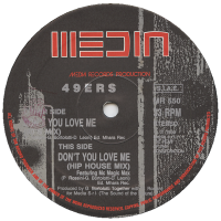 49ERS<br>- Don't You Love Me (Hip House Mix)
