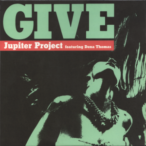 JUPITER PROJECT featuring DENA THOMAS - Give