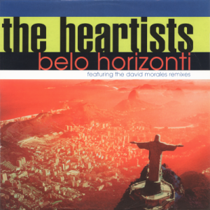 THE HEARTISTS - Belo Horizonti (featuring The David Morales Remixes)