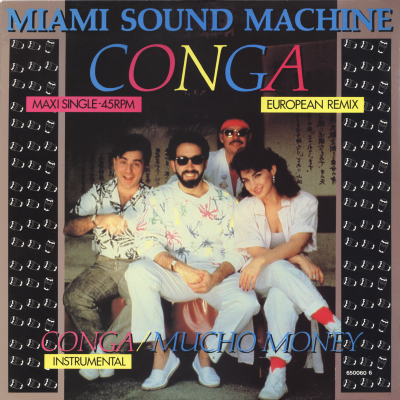 MIAMI SOUND MACHINE - Conga (European Remix)