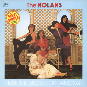 THE NOLANS - I'm In The Mood For Dancing