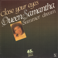 QUEEN SAMANTHA<br>- Close Your Eyes (Remix)