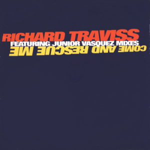 RICHARD TRAVISS - Come And Rescue Me