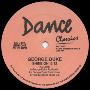 GEORGE DUKE - Shine On (c/w) SPUNK - Get What You Want, A Friend Ain't A Friend