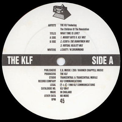 THE KLF featuring The Children Of The Revolution - What Time Is