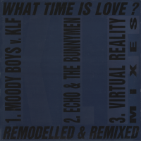 THE KLF featuring The Children Of The Revolution<br>- What Time Is Love? [Remodeled & Remixed]