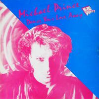 MICHAEL PRINCE<br>- Dance Your Love Away