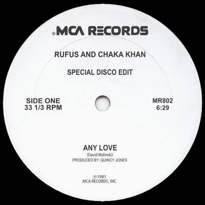 RUFUS AND CHAKA KHAN - Any Love (c/w) CHAKA KHAN - I Know You, I Live You ~Special Disco Edit~