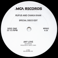 RUFUS AND CHAKA KHAN / CHAKA KHAN<br>- Any Love (c/w) I Know You, I Live You ~Special Disco Edit~