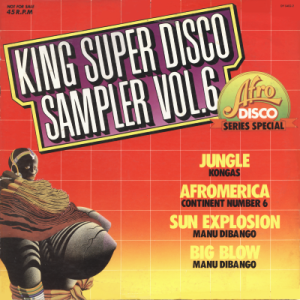 V.A. - KING SUPER DISCO SAMPLER Vol. 6 -Afro Disco Series Special-