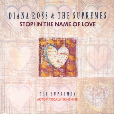 DIANA ROSS & THE SUPREMES - Stop! In The Name Of Love