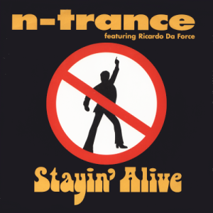 N-TRANCE featuring RICARDO DA FORCE - Stayin' Alive
