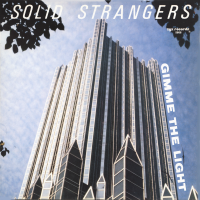 SOLID STRANGERS<br>- Gimme The Light