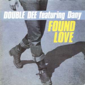 DOUBLE DEE featuring Dany - Found Love