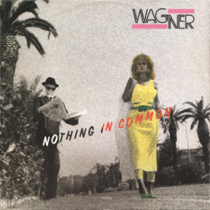 WAGNER - Nothing In Common