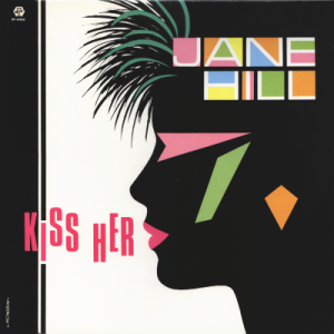 JANE HILL - Kiss Her