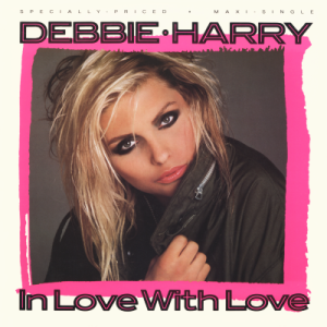 DEBBIE HARRY - In Love With Love (PWL Extended Version)