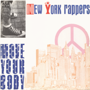N. Y. RAPPERS - Move Your Body<img class='new_mark_img2' src='https://img.shop-pro.jp/img/new/icons1.gif' style='border:none;display:inline;margin:0px;padding:0px;width:auto;' />