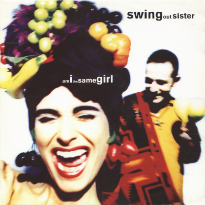 SWING OUT SISTER - Am I The Same Girl - ディスコ&クラブ系中古 