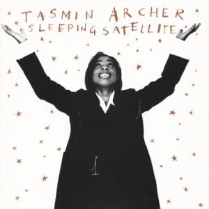 TASMIN ARCHER - Sleeping Satellite