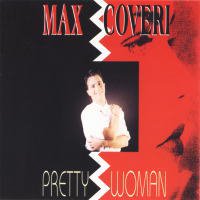 MAX COVERI - Pretty Woman