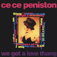 CE CE PENISTON - We Got A Love Thang<img class='new_mark_img2' src='https://img.shop-pro.jp/img/new/icons1.gif' style='border:none;display:inline;margin:0px;padding:0px;width:auto;' />