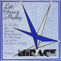 MIRAGE - Let's Groove (Medley)