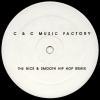 C&C MUSIC FACTORY<br>- Do You Wanna Get Funky (The Nice & Smooth Hip Hop Remix)