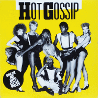 HOT GOSSIP<br>- Break Me Into Little Pieces