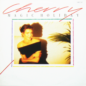 CHERRY - Magic Holiday (PWL UK Remixes)